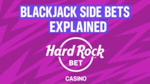 Blackjack side bets explained