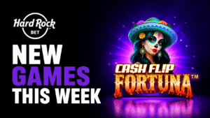 New Games This Week Include Cash Flip Fortuna