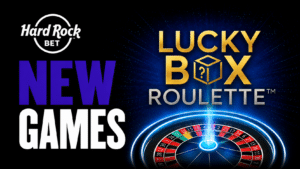 New Games at Hard Rock Bet Include Lucky Box Roulette